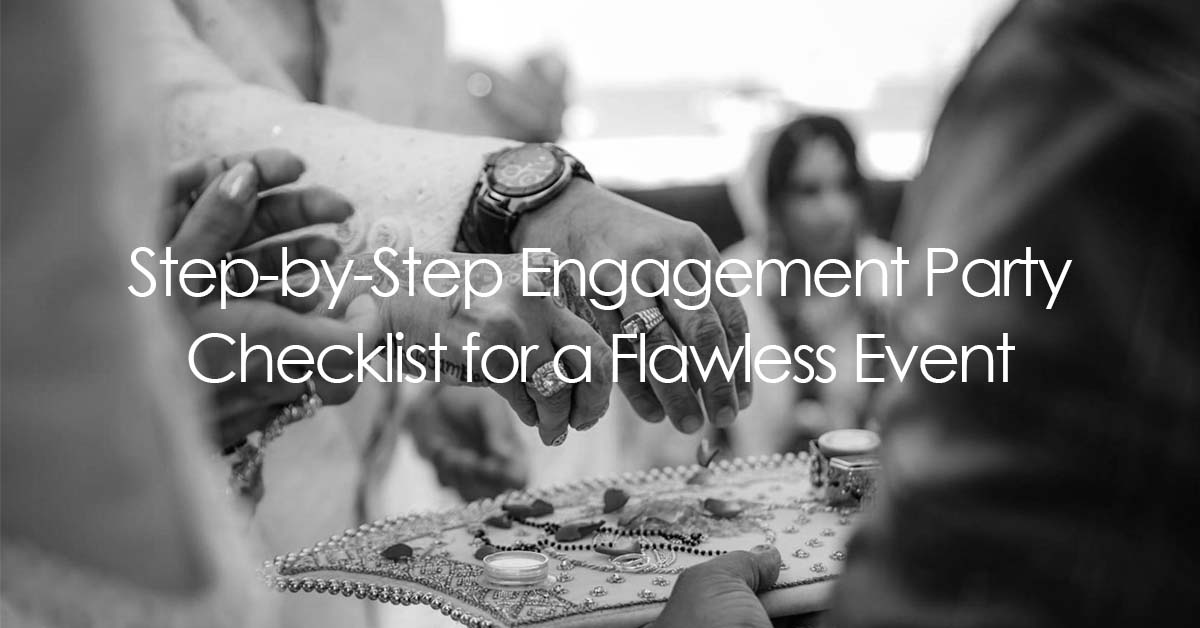 Step-by-Step Engagement Party Checklist for a Flawless Event